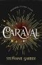 [Caraval 01] • Caraval